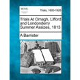 thumbnail image 1 of Trials at Omagh, Lifford and Londonderry Summer Assizes, 1813, 1 of 1