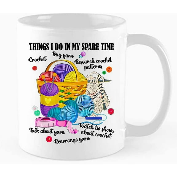 Funny Crochet Coffee Mug, Things I Do In My Spare Time, Crochet Tea Cup, Crochet Gift, Crochet Lover, Knitting Mug, Birthday, Thanksgiving, Christmas Gifts,11 oz Novelty Mug