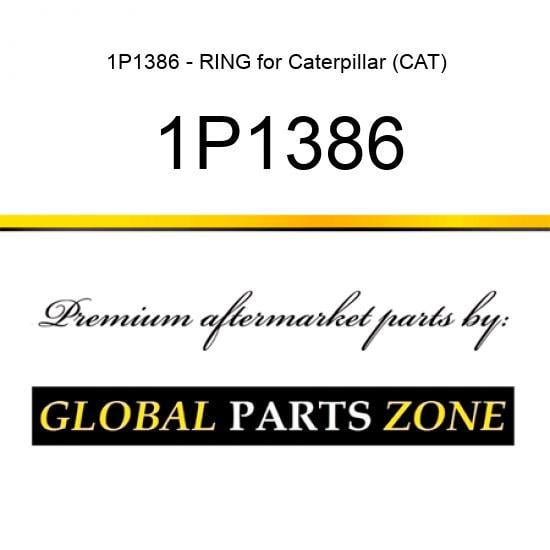 RING FOR CATERPILLAR CAT 1P1386 !!!FREE SHIPPING! 