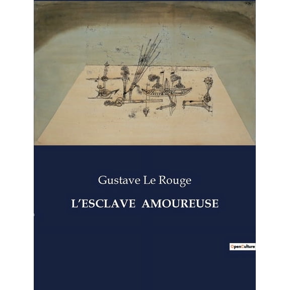 L'Esclave Amoureuse (Paperback)