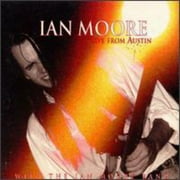 Ian Moore: Live From Austin