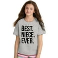 thumbnail image 3 of Best Niece Ever Cute Family Relative Girls Kids T Shirt Tees Teen Brisco Brands X, 3 of 6