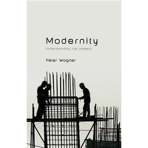 Modernity, (Hardcover)