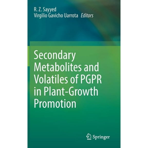 Secondary Metabolites and Volatiles of Pgpr in Plant-Growth Promotion, (Hardcover)