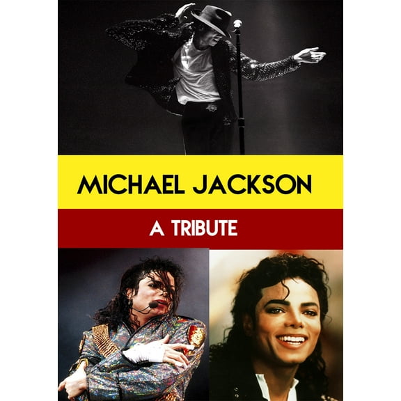 Michael Jackson: A Tribute