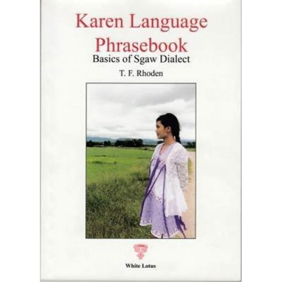 Livre de Phrases en Karen : les Bases du Dialecte Sgaw