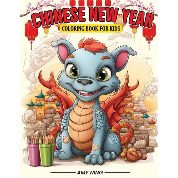 Chinese New Year Coloring Book: Educational Coloring Book for Kids (Paperback)