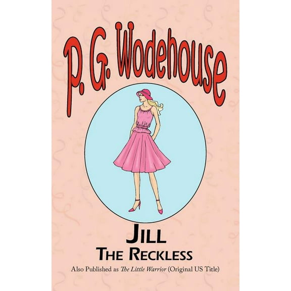 Jill the Reckless (Paperback)