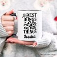 thumbnail image 5 of Best Things in Life Are Not Things Personalized Mug, Inspirational Quote Custom Gift for Grateful People, 5 of 5