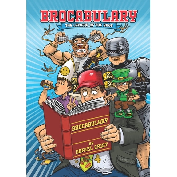 Brocabulary: The Lexicon of the Bros, (Paperback)