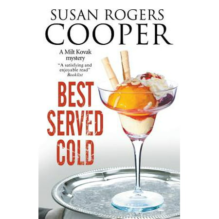 Best Served Cold : A Small Town Police Procedural Set in (Best Small Towns In California)