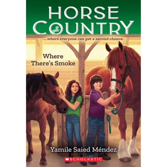 Pre-Owned Where There's Smoke (Horse Country #3) (Paperback) 9781338749502