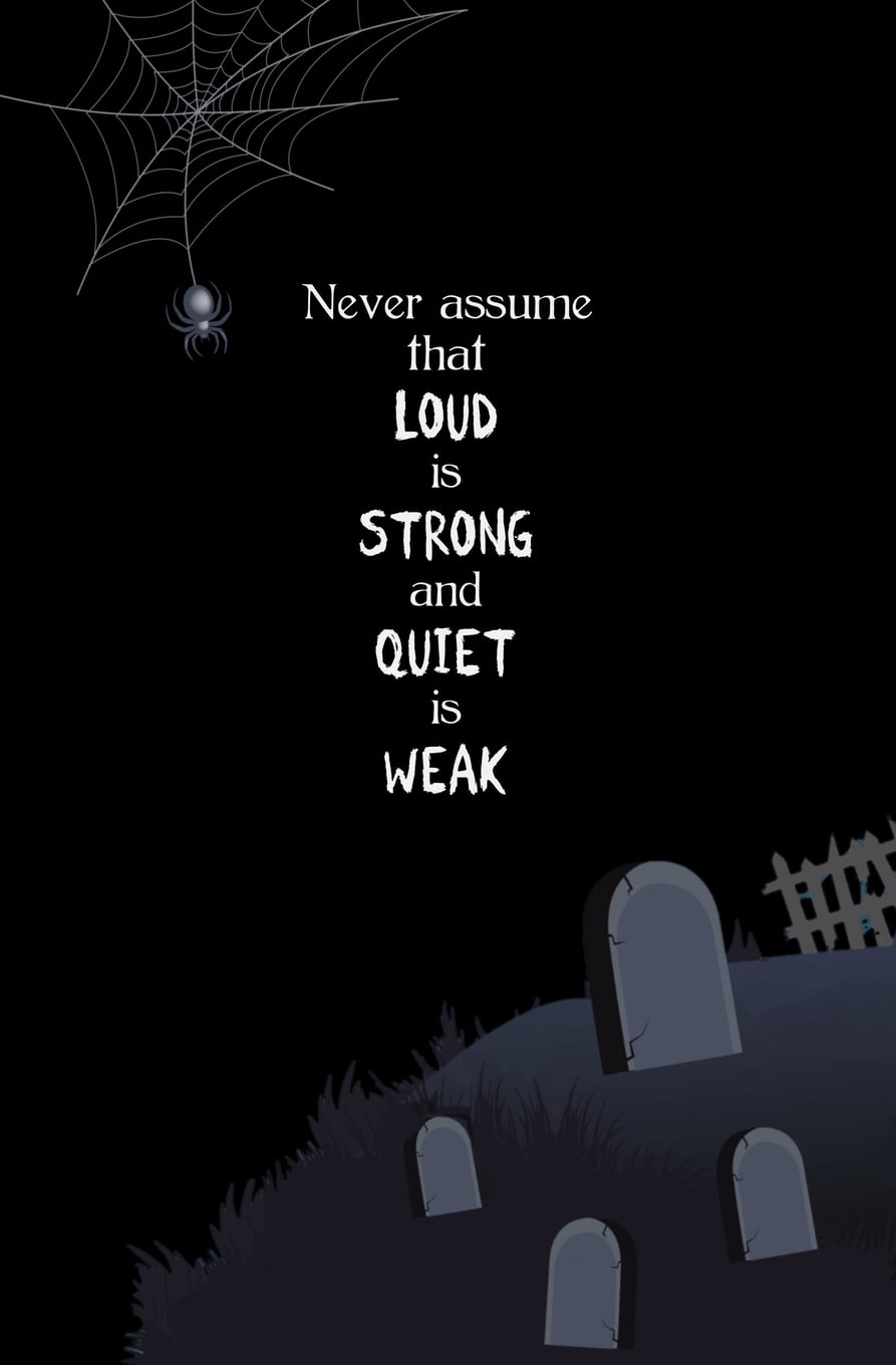 Never Assume That Loud Is Strong And Quiet Is Weak Blank Journal And Addams Family Quote Paperback Walmart Com Walmart Com Never Assume That Loud Is Strong And Quiet Is Weak Blank Journal And Addams Family Quote Paperback Walmart Com Walmart Com