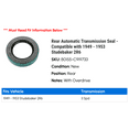 thumbnail image 2 of Rear Automatic Transmission Seal - Compatible with 1949 - 1953 Studebaker 2R6 1950 1951 1952, 2 of 2