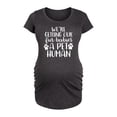 thumbnail image 2 of Bloom Maternity - Fur Babies A Pet Human - Maternity Scoop Neck T-Shirt, 2 of 6