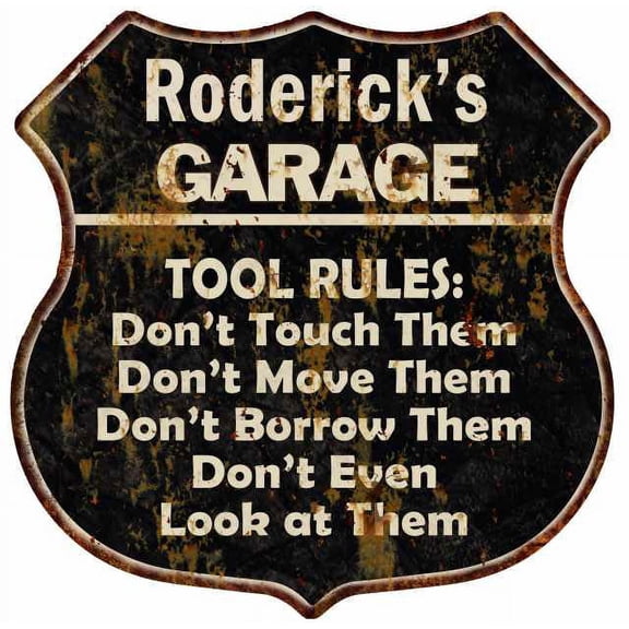 Roderick's Garage Tool Rules Sign Shield Metal Gift 211110003483
