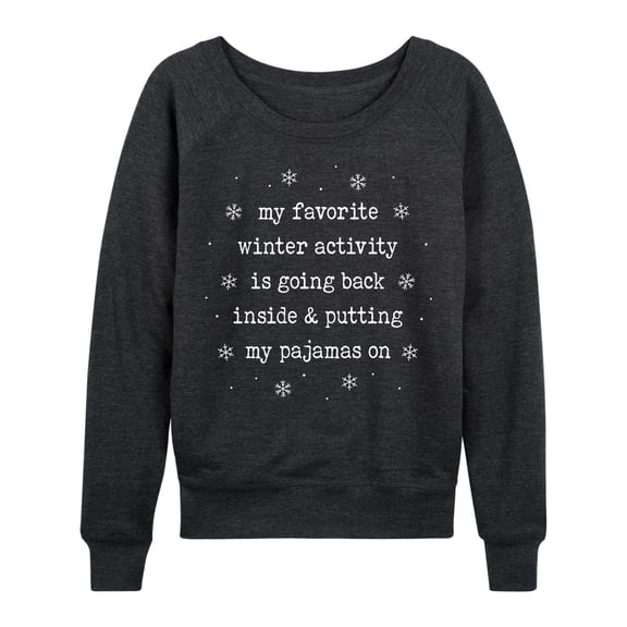 Instant Message - My Favorite Winter Activity - Women's French Terry Long Sleeve Pullover