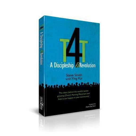 T4t: A Discipleship Re-Revolution by Steve Smith Paperback English