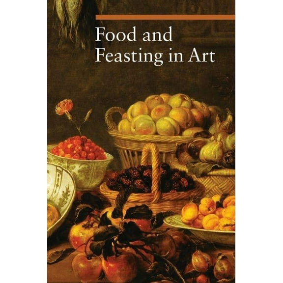 A Guide to Imagery: Food and Feasting in Art (Paperback)