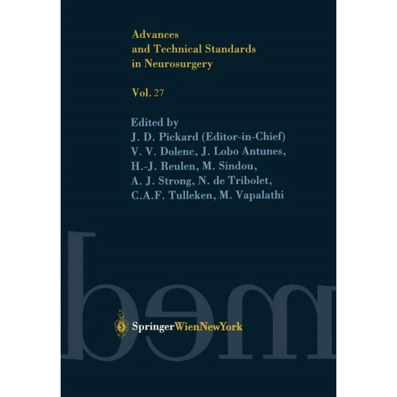 Advances and Technical Standards in Neur Advances and Technical Standards in Neurosurgery, Book 27, (Paperback)