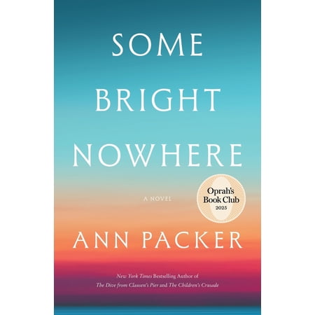 Some Bright Nowhere: A Novel (Hardcover)