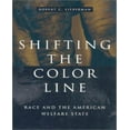 thumbnail image 1 of Changing the Color Line: Race and the American Welfare State, 1 of 2