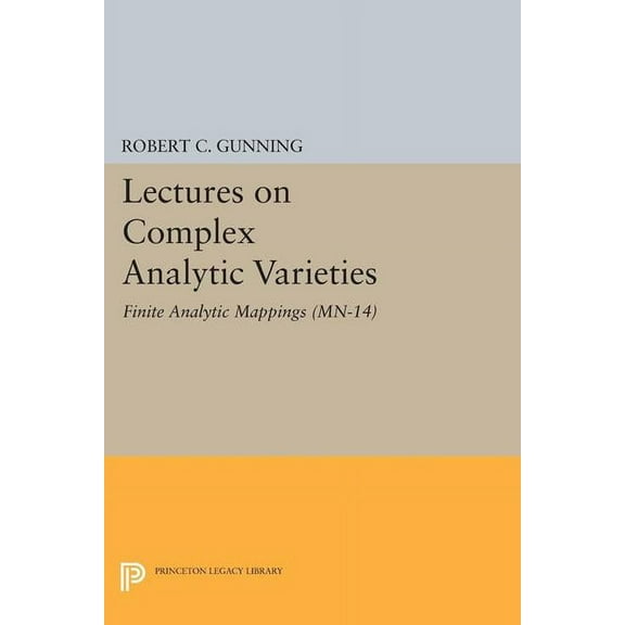 Lectures on Complex Analytic Varieties: Finite Analytic Mappings, (Paperback)