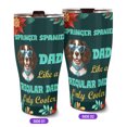 thumbnail image 2 of English Springer Spaniel Dad Like a Regular Dad Only Cooler Happy Father's Day 30oz Stainless Steel Tumbler Insulated Cup with Lid Springers Dog Lover Gifts - 02007, 2 of 5