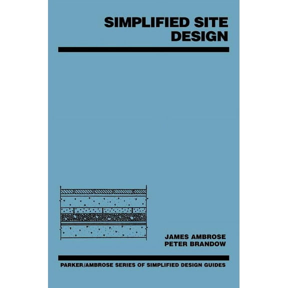 Parker/Ambrose Simplified Design Guides Simplified Site Design, Book 11, (Hardcover)