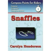 Angle View: Snaffles (Compass Points for Riders Series) [Paperback - Used]