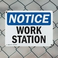 thumbnail image 5 of (2 Pack) Work Station OSHA Notice Sign 24 Inch X 18 Inch Plastic Sign, Weather Resistant, UV Protected for Workplace, Business, and Construction Site, Made in the USA, 5 of 8