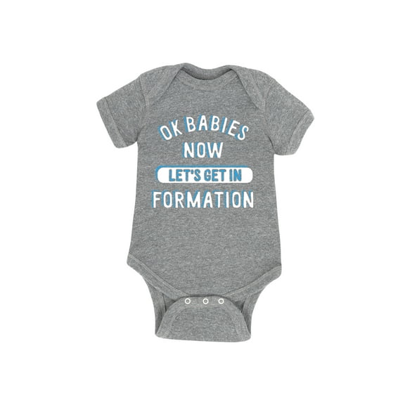 Instant Message - Okay Babies Get in Formation - Infant Baby One Piece