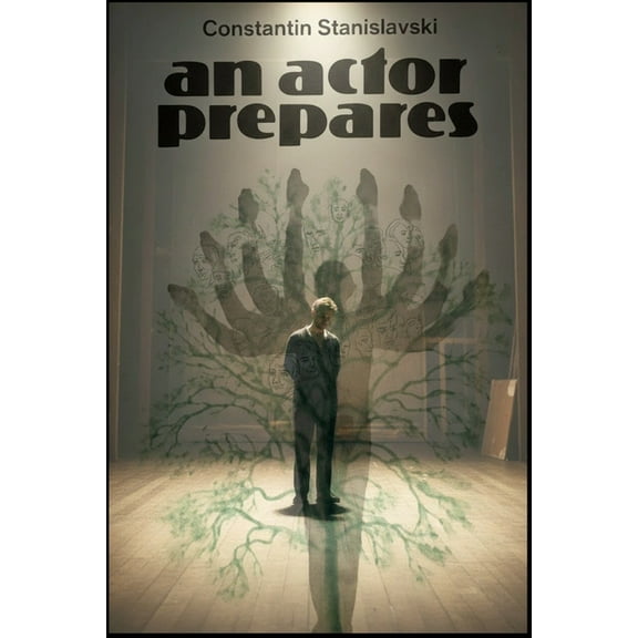An Actor Prepares, (Paperback)