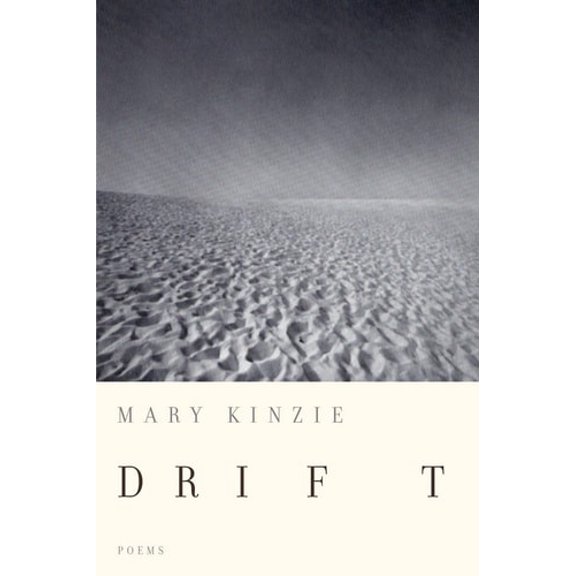 Pre-Owned Drift (Paperback) by Mary Kinzie