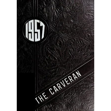 (Custom Reprint) Yearbook: 1957 Carver College - Carveran / Buck Yearbook (Charlotte NC)