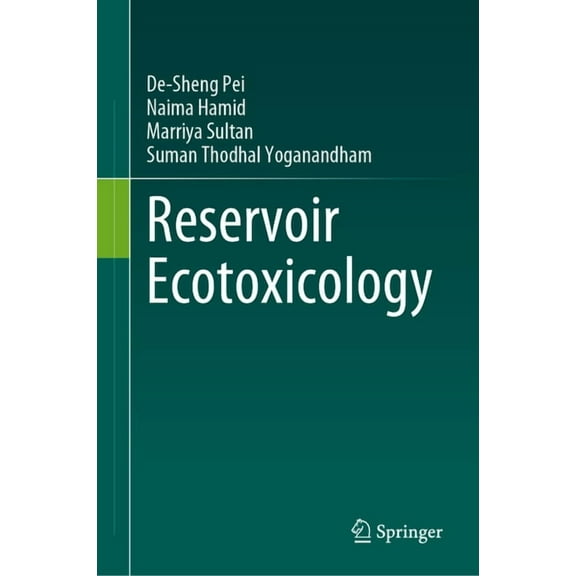Reservoir Ecotoxicology, (Hardcover)
