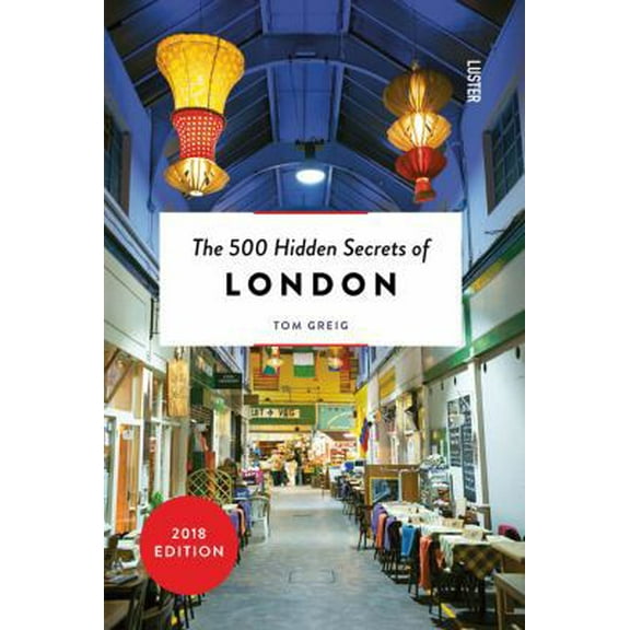 Pre-Owned The 500 Hidden Secrets of London (Paperback) 9460581730 9789460581731