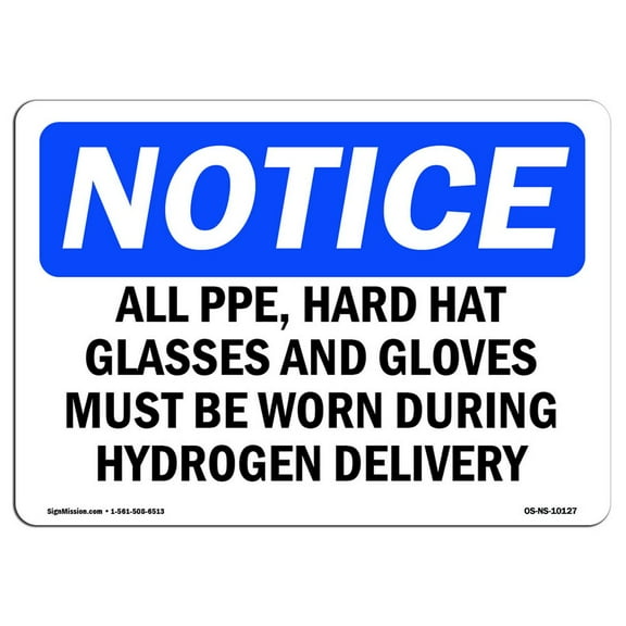 OSHA Notice Sign - All PPE Hard Hat Glasses And Gloves Must | Aluminum Sign | Protect Your Business Work Site Warehouse & Shop Area |  Made in the USA
