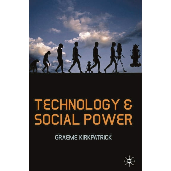 Technology and Social Power, (Paperback)
