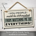 thumbnail image 3 of CounterArt "Must Be Exhausted" Humorous Hanging Wood Wall Sign, 3 of 7