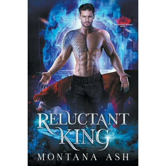 Reluctant Royals Reluctant King, Book 1, (Paperback)