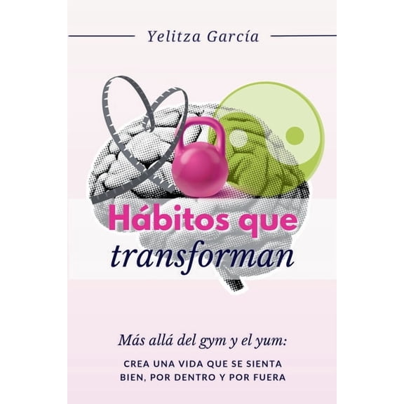Hábitos que Transforman, (Paperback)
