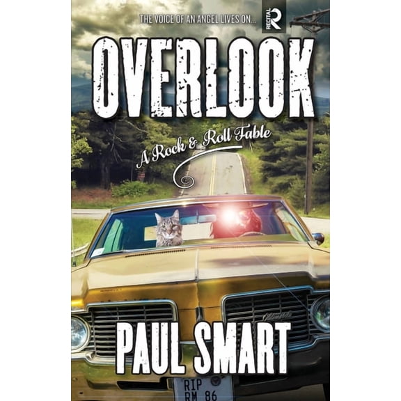 Overlook: A Rock and Roll Fable, (Paperback)