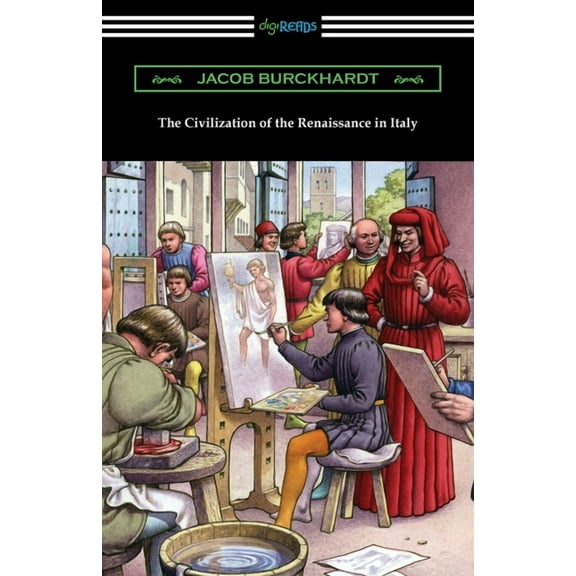 The Civilization of the Renaissance in Italy (Paperback)