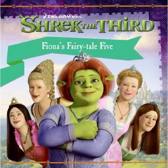 Pre-Owned Shrek the Third: Fiona's Fairy-tale Five (Paperback) 0061228621 9780061228629