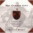 thumbnail image 1 of Pre-Owned Cowboy Life: A Saddlebag Guide for Dudes, Tenderfeet, and Cowpunchers Everywhere (Paperback) 0671866826 9780671866822, 1 of 1