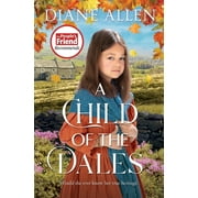 A Child of the Dales (Paperback)