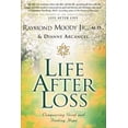 thumbnail image 1 of Pre-Owned Life After Loss: Conquering Grief and Finding Hope (Paperback) 0062517309 9780062517302, 1 of 1