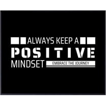 Keep a Positive Mindset Wall Art – Inspirational Decor for Office, Gym, or Bedroom, Embrace the Journey Quote Poster