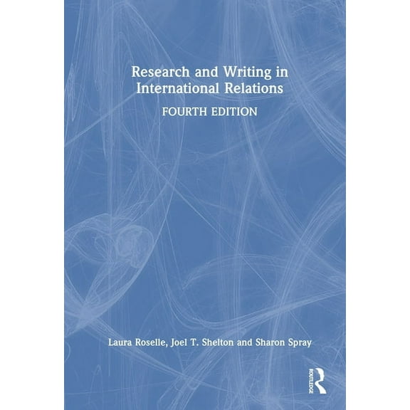 Research and Writing in International Relations, (Hardcover)